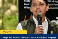 Raja Juli Antoni, Terbaru 7 Fakta Klarifikasi Amplop Kuansing dan Sorotan Tata Kelola Hutan