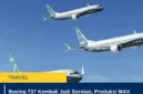 Boeing 737 Kembali Jadi Sorotan, Produksi MAX Diperluas di Tengah Tingginya Permintaan Pesawat
