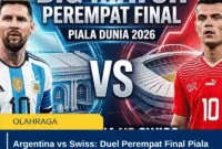 Argentina vs Swiss: Duel Perempat Final Piala Dunia 2026, Messi Hadapi Ujian Berat