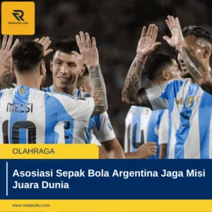 Asosiasi Sepak Bola Argentina Jaga Misi Juara Dunia