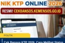 Cek Bansos KTP 2026, Cara Melihat Status Penerima Bantuan Kemensos