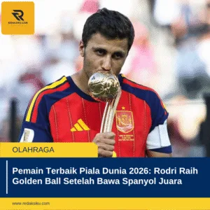 Pemain Terbaik Piala Dunia 2026: Rodri Raih Golden Ball Setelah Bawa Spanyol Juara 1 Pemain Terbaik Piala Dunia 2026: Rodri Raih Golden Ball Setelah Bawa Spanyol Juara