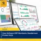 Cara Software ERP Membantu Standarisasi Proses Kerja