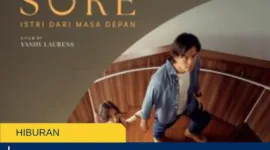 Sore Istri dari Masa Depan Jadi Sorotan, Sinopsis, Pemain, dan Fakta Terbaru Filmnya