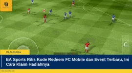 EA Sports Rilis Kode Redeem FC Mobile dan Event Terbaru, Ini Cara Klaim Hadiahnya