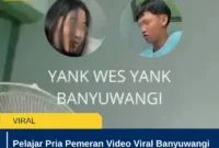 Pelajar Pria Pemeran Video Viral Banyuwangi Buka Suara, Begini Fakta Terbaru Kasusnya