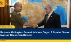 Rencana Gulingkan Pemerintah Iran Gagal, 2 Pejabat Senior Mossad Dilaporkan Dicopot