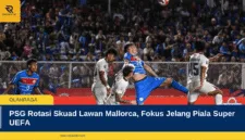 PSG Rotasi Skuad Lawan Mallorca, Fokus Jelang Piala Super UEFA