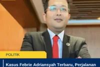 Kasus Febrie Adriansyah Terbaru, Perjalanan Karier dan Fakta Hukum yang Disorot