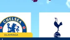 Chelsea vs Tottenham Terbaru, Jadwal, Prediksi, dan Fakta Duel London