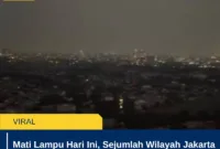 Mati Lampu Hari Ini, Sejumlah Wilayah Jakarta Selatan hingga Tangsel Terdampak