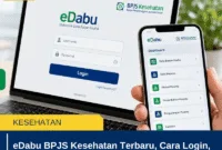 eDabu BPJS Kesehatan Terbaru, Cara Login, Fungsi, dan Panduan Layanan Badan Usaha