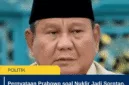 Pernyataan Prabowo soal Nuklir Jadi Sorotan, Ini Penjelasan dan Konteks Pidatonya
