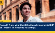 Nama El Rumi Viral Usai Dikaitkan dengan Inisial EJR di Threads, Ini Respons Hukumnya