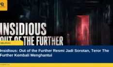 Insidious Out of the Further Resmi Jadi Sorotan, Teror The Further Kembali Menghantui