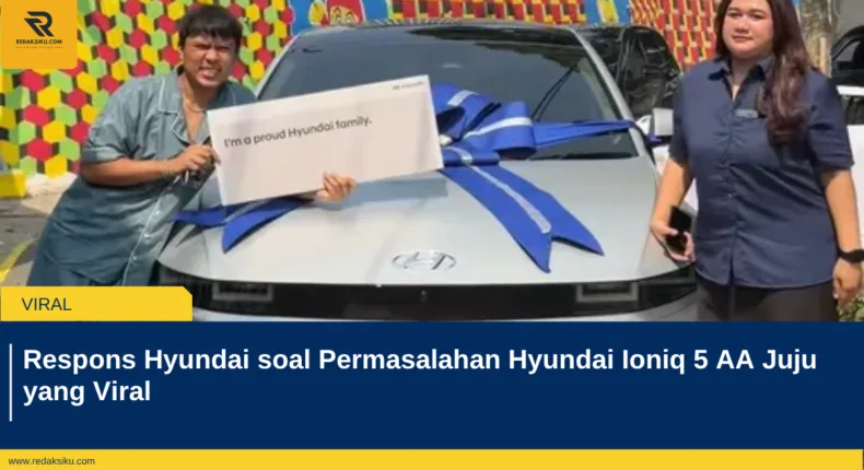 Respons Hyundai soal Permasalahan Hyundai Ioniq 5 AA Juju yang Viral