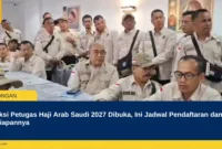 Seleksi Petugas Haji Arab Saudi 2027 Dibuka, Ini Jadwal Pendaftaran dan Persiapannya
