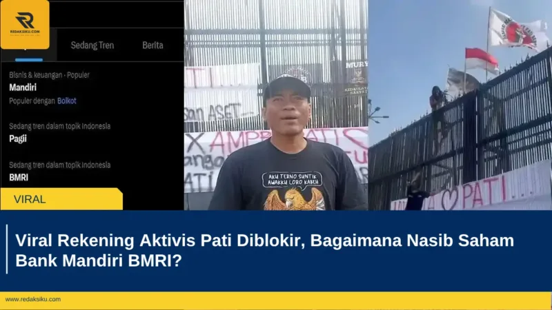 Viral Rekening Aktivis Pati Diblokir, Bagaimana Nasib Saham Bank Mandiri BMRI?