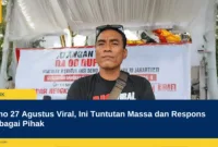 Demo 27 Agustus Viral, Ini Tuntutan Massa dan Respons Berbagai Pihak