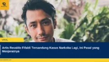 Artis Revaldo Fifaldi Tersandung Kasus Narkoba Lagi, Ini Pasal yang Menjeratnya