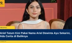 Ariel Tatum Kini Pakai Nama Ariel Dewinta Ayu Sekarini, Ada Cerita di Baliknya