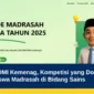Mengenal OMI Kemenag, Kompetisi yang Dorong Prestasi Siswa Madrasah di Bidang Sains