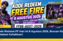 Kode Redeem FF Hari Ini 8 Agustus 2026, Buruan Klaim Sebelum Kehabisan!