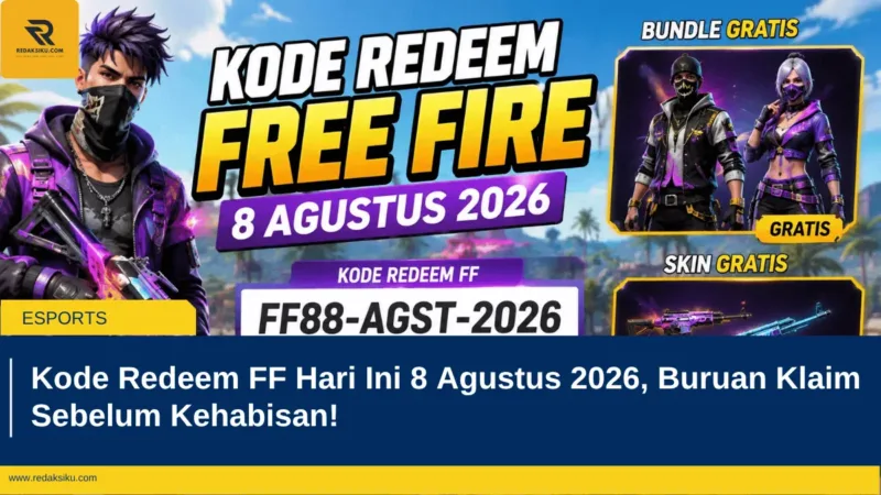 Kode Redeem FF Hari Ini 8 Agustus 2026, Buruan Klaim Sebelum Kehabisan!