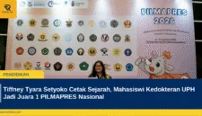 Tiffney Tyara Setyoko Cetak Sejarah, Mahasiswi Kedokteran UPH Jadi Juara 1 PILMAPRES Nasional