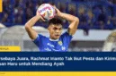Persebaya Juara, Rachmat Irianto Tak Ikut Pesta dan Kirim Pesan Haru untuk Mendiang Ayah