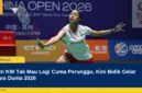 Putri KW Tak Mau Lagi Cuma Perunggu, Kini Bidik Gelar Juara Dunia 2026