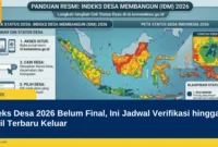 Indeks Desa 2026 Belum Final, Ini Jadwal Verifikasi hingga Hasil Terbaru Keluar