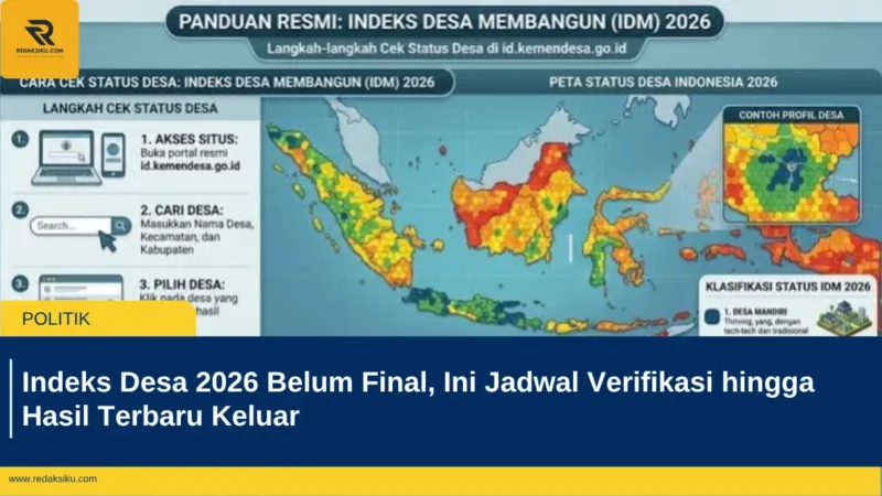 Indeks Desa 2026 Belum Final, Ini Jadwal Verifikasi hingga Hasil Terbaru Keluar