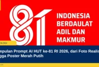 Kumpulan Prompt AI HUT ke-81 RI 2026, dari Foto Realistis hingga Poster Merah Putih