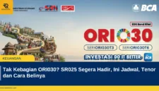 Tak Kebagian ORI030? SR025 Segera Hadir, Ini Jadwal, Tenor dan Cara Belinya