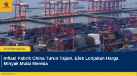 Inflasi Pabrik China Turun Tajam, Efek Lonjakan Harga Minyak Mulai Mereda