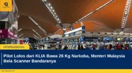 Pilot Lolos dari KLIA Bawa 26 Kg Narkoba, Menteri Malaysia Bela Scanner Bandaranya