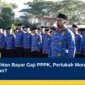 Pemda Kesulitan Bayar Gaji PPPK, Perlukah Moratorium Pengangkatan?