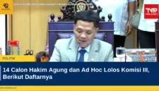 14 Calon Hakim Agung dan Ad Hoc Lolos Komisi III, Berikut Daftarnya