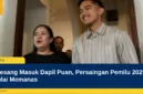 Kaesang Masuk Dapil Puan, Persaingan Pemilu 2029 Mulai Memanas