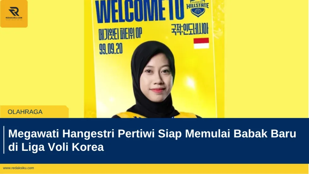 Megawati Hangestri Pertiwi Siap Memulai Babak Baru di Liga Voli Korea Megawati Hangestri Pertiwi Siap Memulai Babak Baru di Liga Voli Korea