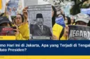 Demo Hari Ini di Jakarta, Apa yang Terjadi di Tengah Pidato Presiden?