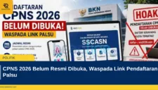 CPNS 2026 Belum Resmi Dibuka, Waspada Link Pendaftaran Palsu