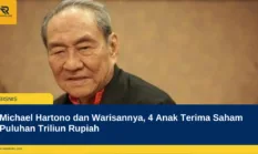 Michael Hartono dan Warisannya, 4 Anak Terima Saham Puluhan Triliun Rupiah