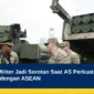 Pangkalan Militer Jadi Sorotan Saat AS Perkuat Hubungan Pertahanan dengan ASEAN