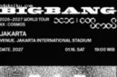 Tiket resmi konser grup legendaris asal Korea Selatan, Bigbang, di Jakarta International Stadium resmi dijual oleh promotor.