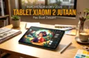 Tiga pilihan tablet Xiaomi seharga Rp2 jutaan yang mumpuni untuk mendukung tugas kreatif mahasiswa DKV.