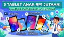 Pilihan tablet harga Rp1 jutaan yang ramah anak kini semakin diminati untuk mendukung proses edukasi digital.