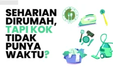 Penyebab Ibu Rumah Tangga Selalu Kehabisan Waktu