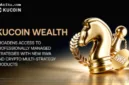 KuCoin resmi meluncurkan layanan KuCoin Wealth untuk produk investasi RWA mulai 100 USDT pada Selasa, 22 September 2026.